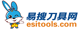 易搜刀具网(esitools.com)-中国首家数控刀具撮合交易服务电商